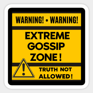 Extreme Gossip Zone 2 Sticker